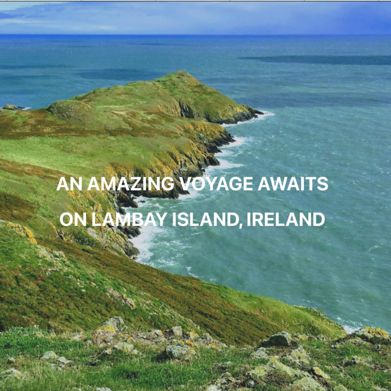 Retreat Lambay Island, Ireland